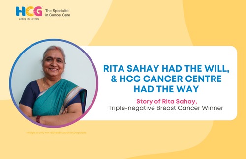 Rita Sahay Had the Will, and HCG Cancer Centre Had the Way